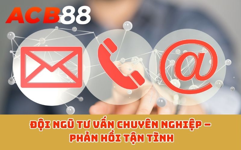 Đội ngũ tư vấn chuyên nghiệp – Phản hồi tận tình