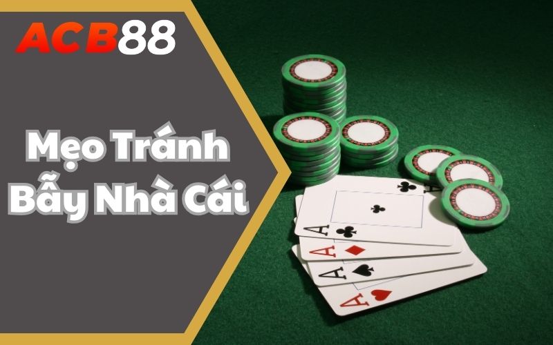 Chia Sẻ Mẹo Tránh Bẫy Nhà Cái Đến Từ Sảnh Cược ABC88
